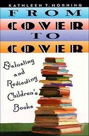 From Cover to Cover : Evaluating and Reviewing Children's Book cover image