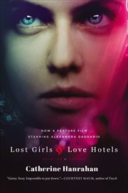 Lost Girls and Love Hotels : A Novel cover image