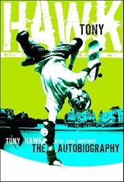 Tony Hawk : The Autobiography cover image