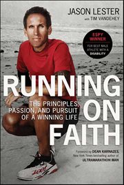 Running on Faith : The Principles, Passion, and Pursuit of a Winning Life cover image