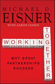 Working Together : Why Great Partnerships Succeed cover image