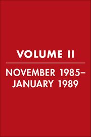 Reagan Diaries, Volume 2 : November 1985–January 1989 cover image