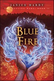 Blue Fire : Healing Wars cover image