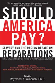 Should America Pay? : Slavery and the Raging Debate on Reparations cover image