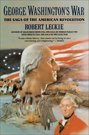 George Washington's War : The Saga of the American Revolution cover image