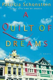 A Quilt of Dreams : A Novel cover image