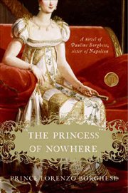 The Princess of Nowhere : A Novel cover image
