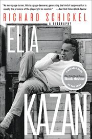 Elia Kazan : A Biography cover image