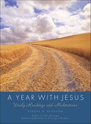 A Year With Jesus : Daily Readings and Meditations cover image