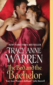 The Bed and the Bachelor : Byrons of Braebourne cover image
