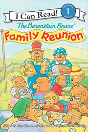 The Berenstain Bears' Family Reunion : I Can Read: Level 1 cover image