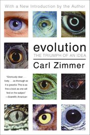 Evolution : The Triumph of an Idea cover image
