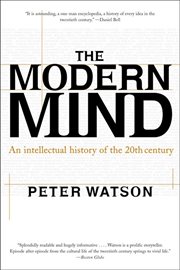 The Modern Mind : An Intellectual History of the 20th Century cover image