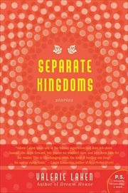 Separate kingdoms : stories cover image