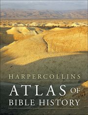 HarperCollins Atlas of Bible History cover image