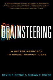 Brainsteering : A Better Approach to Breakthrough Ideas cover image