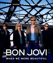 Bon Jovi : When We Were Beautiful cover image