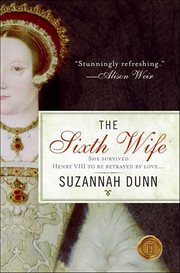The Sixth Wife : A Novel cover image