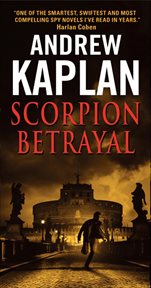 Scorpion Betrayal : Scorpion Novels cover image