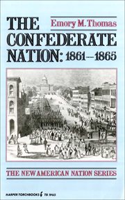 The Confederate Nation, 1861–1865 : New American Nation cover image