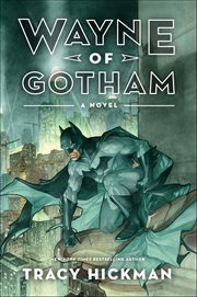 Wayne of Gotham : A Novel cover image