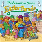 Easter parade. Berenstain bears cover image