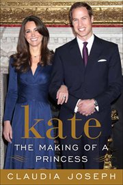 Kate : The Making of a Princess cover image