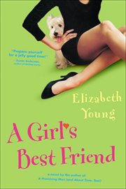 A Girl's Best Friend : A Novel cover image