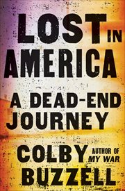 Lost in America : A Dead-End Journey cover image