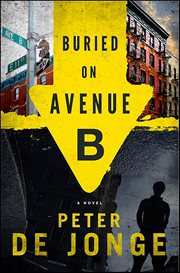 Buried on Avenue B : A Novel. Darlene O'Hara cover image