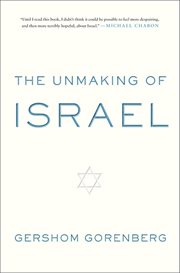 The Unmaking of Israel cover image