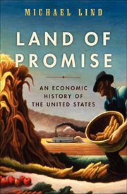 Land of Promise : An Economic History of the United States cover image