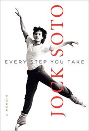 Every Step You Take : A Memoir cover image