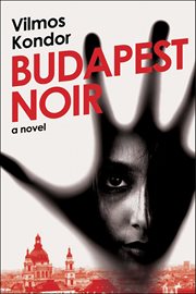 Budapest Noir : A Novel cover image