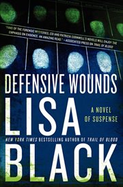 Defensive Wounds : A Novel of Suspense. Theresa MacLean cover image