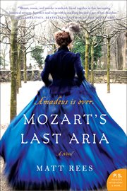 Mozart's Last Aria : A Novel cover image