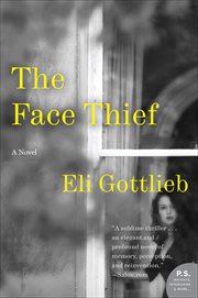 The Face Thief : A Novel cover image