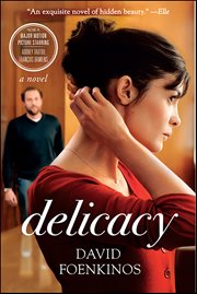 Delicacy : A Novel cover image
