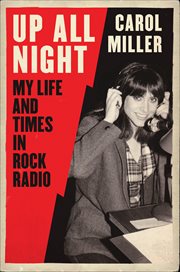 Up All Night : My Life and Times in Rock Radio cover image