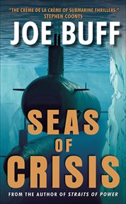 Seas of Crisis : A Novel. Jeffrey Fuller Novels cover image