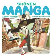 Shonen Manga : Action-Packed! cover image