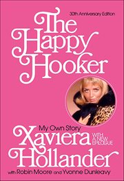 The Happy Hooker : My Own Story cover image