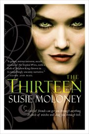 The Thirteen : A Novel cover image