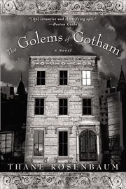 The Golems of Gotham cover image