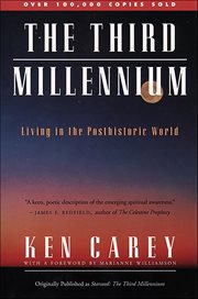 The Third Millennium : Living in a Posthistoric World cover image