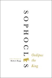 Oedipus the King : A New Translation cover image