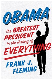 Obama : The Greatest President in the History of Everything cover image