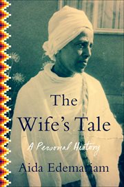 The Wife's Tale : A Personal History cover image