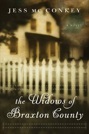 The Widows of Braxton County : A Novel cover image