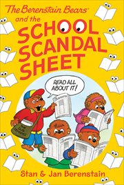 The Berenstain Bears and the School Scandal Sheet cover image